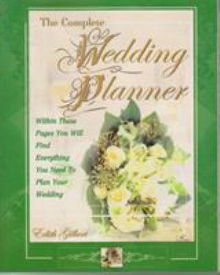 The Complete Wedding Planner: Within These Page... 0883910667 Book Cover