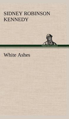 White Ashes 3849164187 Book Cover