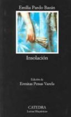 Insolacion: Historia Amorosa [Spanish] 8437619351 Book Cover