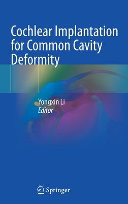 Cochlear Implantation for Common Cavity Deformity            Book Cover