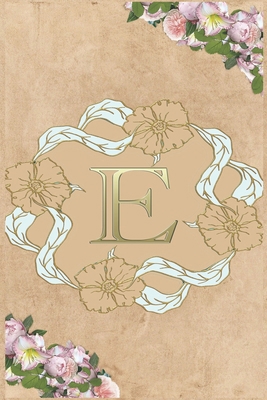 Paperback E: Cute Initial Monogram Letter E College Ruled Notebook. Pretty Personalized Medium Lined Journal & Diary for Writing & Note Taking for Girls and Women Book