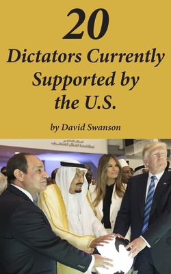 20 Dictators Currently Supported by the U.S. 1734783796 Book Cover