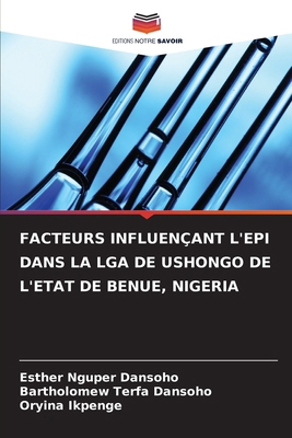 Facteurs Influençant l'Epi Dans La Lga de Ushon... [French] 6207927648 Book Cover