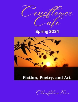 Coneflower Cafe: Spring 2024 B0CZJBPCWP Book Cover