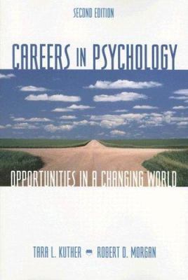 Careers in Psychology: Opportunities in a Chang... 0495090786 Book Cover