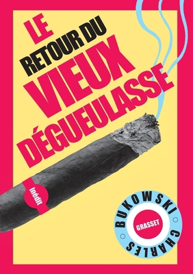 Le Retour Du Vieux Degueulasse: Traduit de L'An... [French] 2246803276 Book Cover