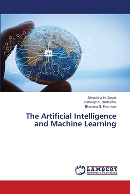 The Artificial Intelligence and Machine Learning 6208223709 Book Cover