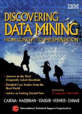 Discovering Datamining: From Concept to Impleme... 0137439806 Book Cover