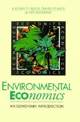 Environmental Economics: An Elementary Introduc... 0801848636 Book Cover