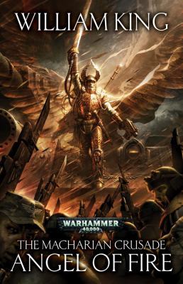 The Angel of Fire (1) (The Macharian Crusade) 1849704007 Book Cover