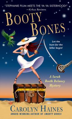 Booty Bones: A Sarah Booth Delaney Mystery 1250046157 Book Cover