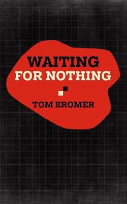 Waiting For Nothing 153067123X Book Cover