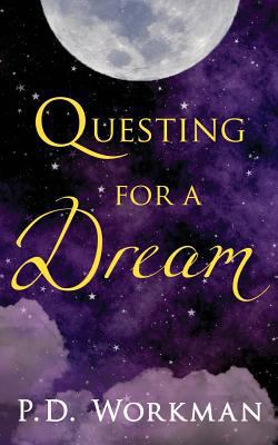Questing for a Dream 1989080081 Book Cover