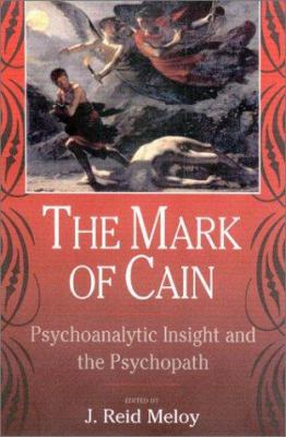 The Mark of Cain: Psychoanalytic Insight and th... 0881633100 Book Cover