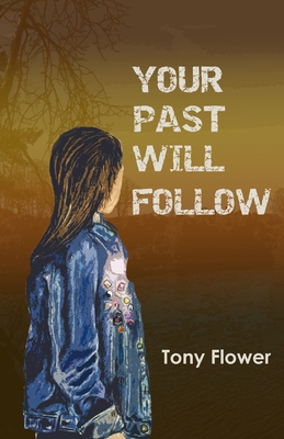 Your Past Will Follow 183563835X Book Cover