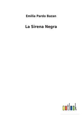 La Sirena Negra [Spanish] 3752498129 Book Cover