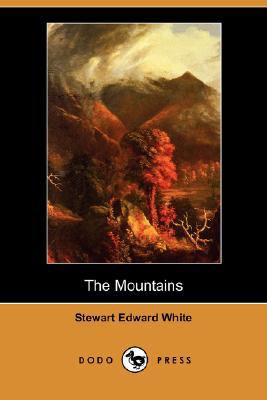 The Mountains (Dodo Press) 1406566306 Book Cover