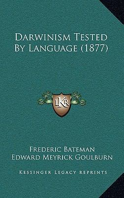 Darwinism Tested By Language (1877) 1165320606 Book Cover