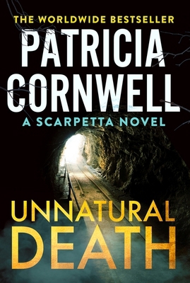 Unnatural Death: The Gripping New Kay Scarpetta... 1408728664 Book Cover