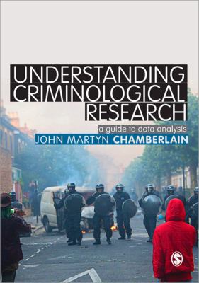 Understanding Criminological Research 1446208583 Book Cover