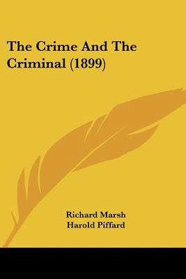 The Crime And The Criminal (1899) 1120741564 Book Cover