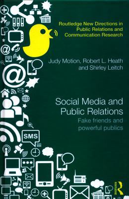 Social Media and Public Relations: Fake Friends... 0415856264 Book Cover