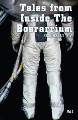 Tales from Inside the Boerarrium, Science Ficti... 0977294579 Book Cover