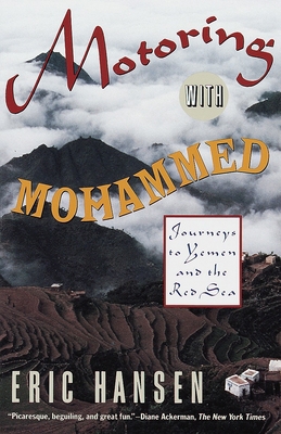 Motoring with Mohammed: Journeys to Yemen and t... 067973855X Book Cover