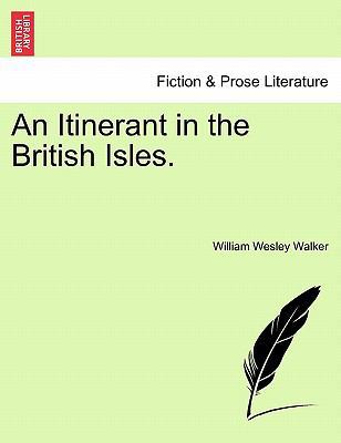 An Itinerant in the British Isles. 1240913931 Book Cover