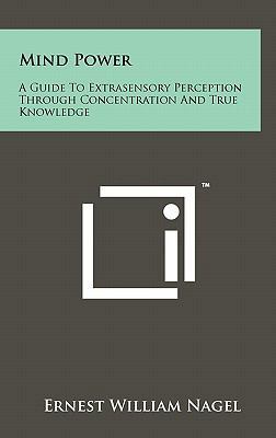 Mind Power: A Guide to Extrasensory Perception ... 1258007045 Book Cover