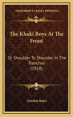 The Khaki Boys at the Front: Or Shoulder to Sho... 1165190001 Book Cover
