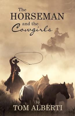 The Horseman and the Cowgirls 0983060886 Book Cover