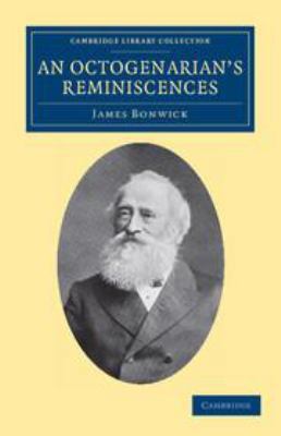 An Octogenarian's Reminiscences 1139107445 Book Cover
