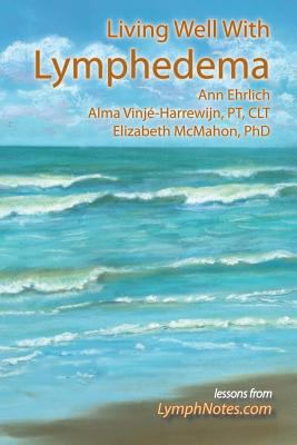 Living Well with Lymphedema 0976480611 Book Cover