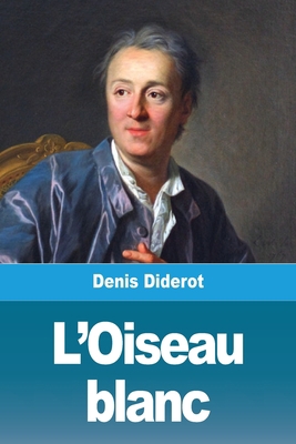 L'Oiseau blanc [French] 3967879283 Book Cover