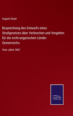 Besprechung des Entwurfs eines Strafgesetzes üb... [German] 3752540133 Book Cover