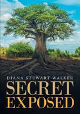 Secret Exposed 168470409X Book Cover