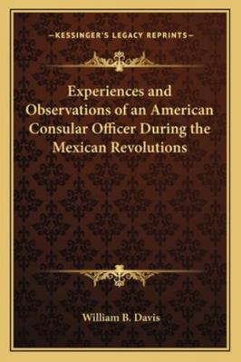 Experiences and Observations of an American Con... 1162800682 Book Cover