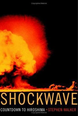 Shockwave: Countdown to Hiroshima 0060742844 Book Cover