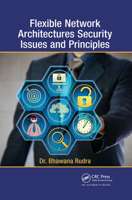 Flexible Network Architectures Security: Princi... 0367657279 Book Cover