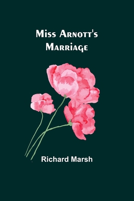 Miss Arnott's Marriage 9357725520 Book Cover