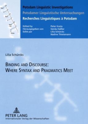 Binding and Discourse: Where Syntax and Pragmat... 363157925X Book Cover