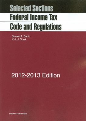 Federal Income Tax Code and Regulations: Select... 1609301269 Book Cover