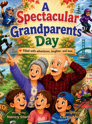 A Spectacular Grandparents' Day B0H3DB9386 Book Cover