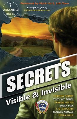 Secrets: Visible & Invisible 0997971827 Book Cover