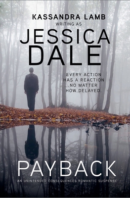 Payback, An Unintended Consequences Romantic Su... B0CM9V4FJT Book Cover