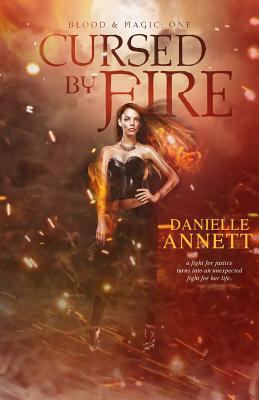Cursed by Fire (Blood & Magic) 1507538553 Book Cover