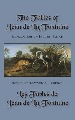 The Fables of Jean de La Fontaine: Bilingual Ed... 0984679863 Book Cover