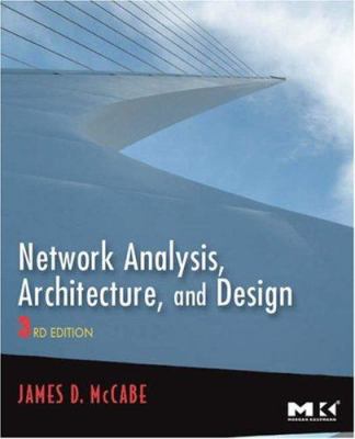 Network Analysis, Architecture, and Design 0123704804 Book Cover