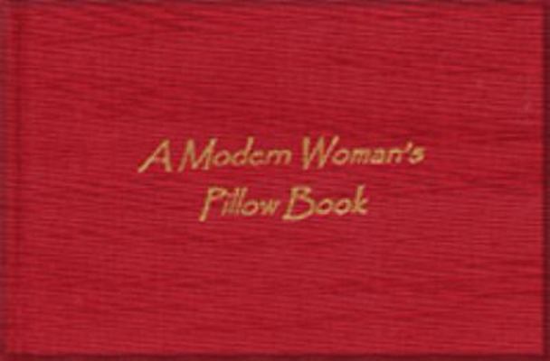 A Modern Woman's Pillow Book 0974803502 Book Cover